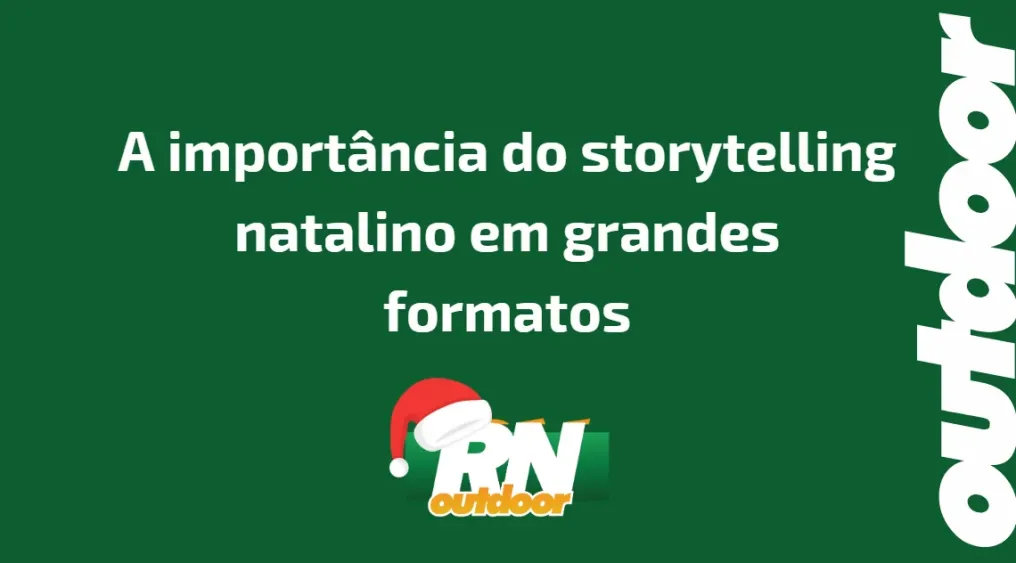 A import&acirc;ncia do storytelling natalino em grandes formatos