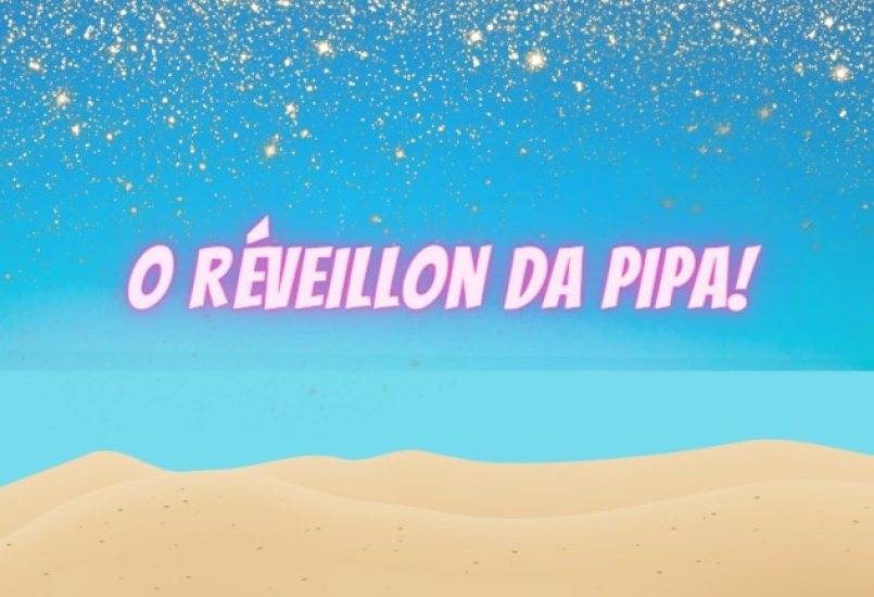 O R&eacute;veillon da Pipa