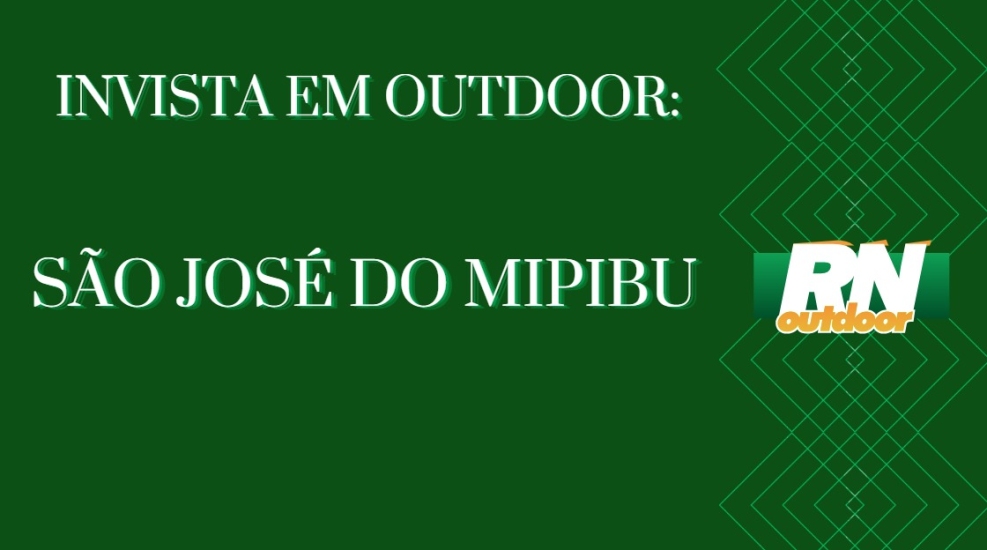 INVISTA EM S&Atilde;O JOS&Eacute; DO MIPIBU-RN
