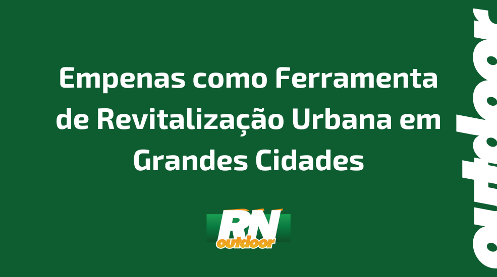 Empenas como Ferramenta de Revitaliza&ccedil;&atilde;o Urbana em Grandes Cidades