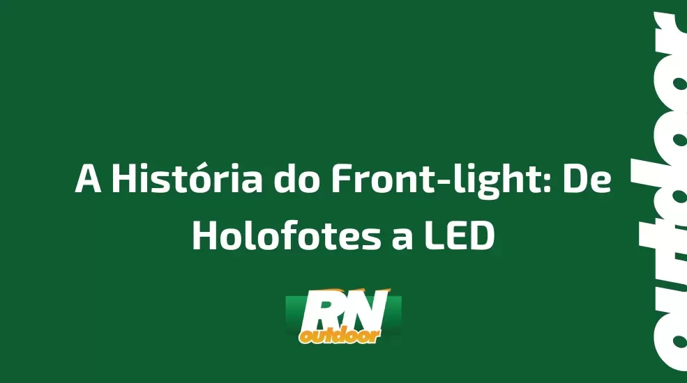 A Hist&oacute;ria do Front-light: De Holofotes a LED