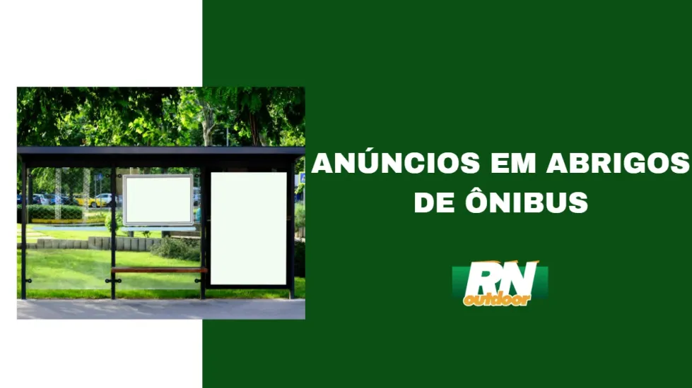 AN&Uacute;NCIOS EM ABRIGOS DE &Ocirc;NIBUS